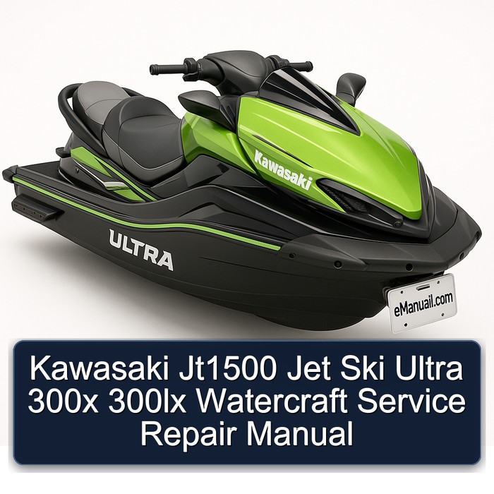 Kawasaki Jt1500 Jet Ski Ultra 300x 300lx Watercraft Service Repair Manual