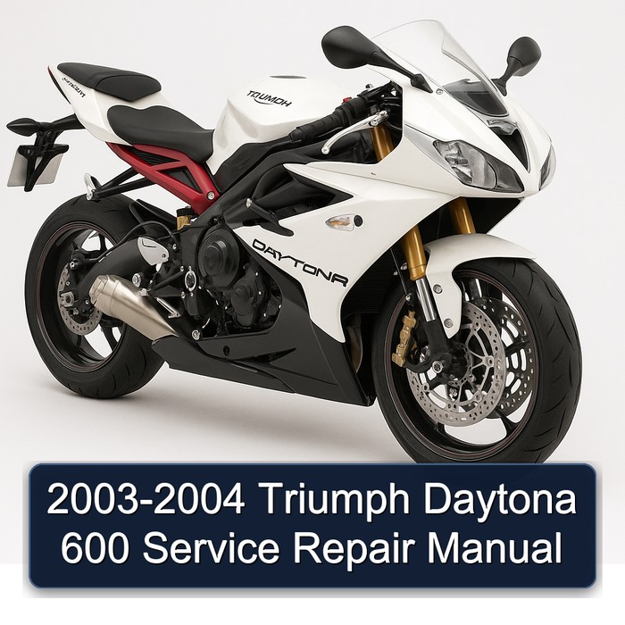 2003-2004 Triumph Daytona 600 Service Repair Manual