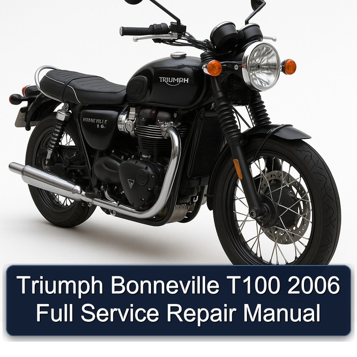 Triumph Bonneville T100 2006 Full Service Repair Manual