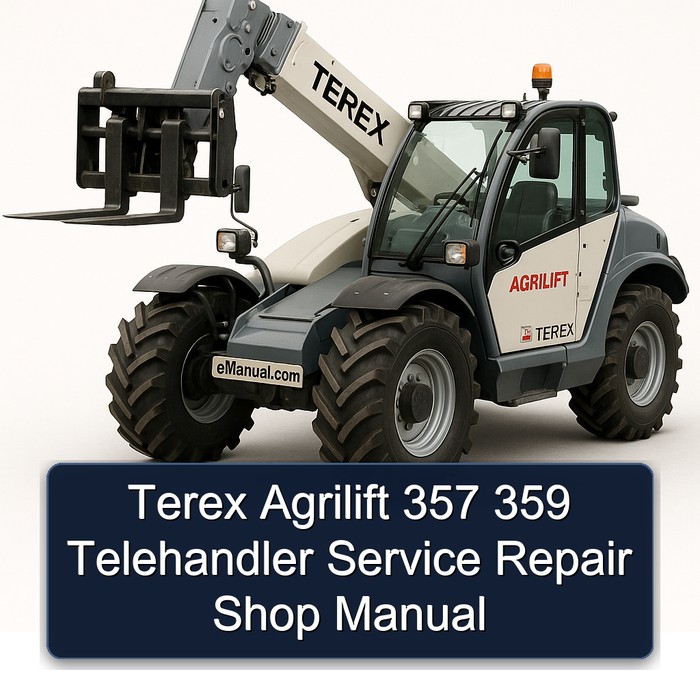Terex Agrilift 357 359 Telehandler Service Repair Shop Manual