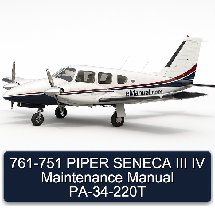761-751 PIPER SENECA III IV Maintenance Manual PA-34-220T