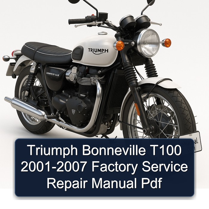Triumph Bonneville T100 2001-2007 Factory Service Repair Manual Pdf