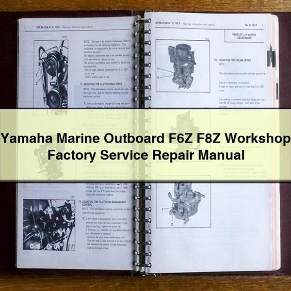 Yamaha Marine Outboard F6Z F8Z Workshop Factory Service Repair Manual