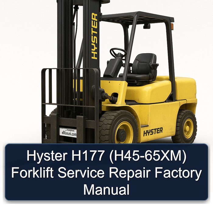 Hyster H177 (H45-65XM) Forklift Service Repair Factory Manual