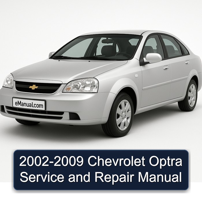 2002-2009 Chevrolet Optra Service and Repair Manual