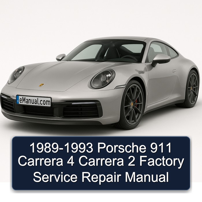 1989-1993 Porsche 911 Carrera 4 Carrera 2 Factory Service Repair Manual