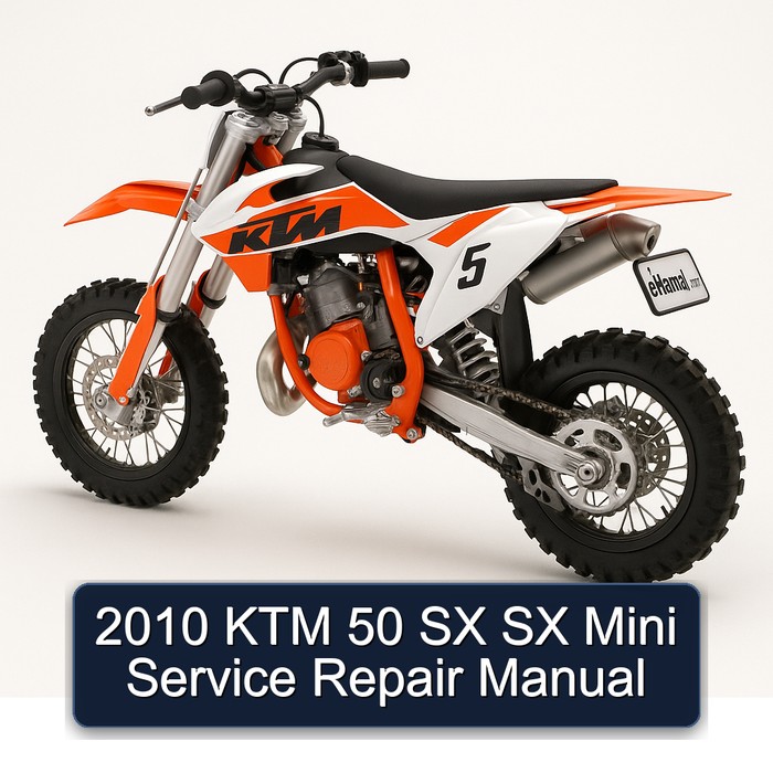2010 KTM 50 SX SX Mini Service Repair Manual