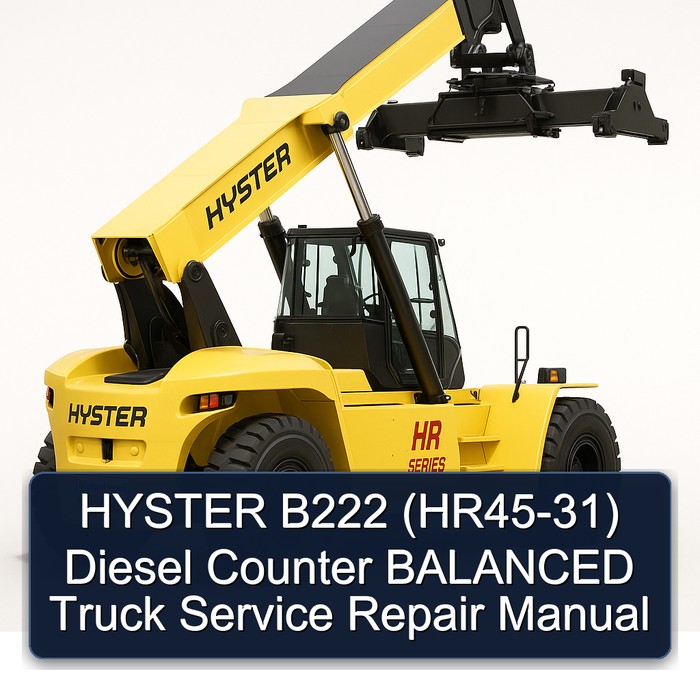HYSTER B222 (HR45-31) Diesel Counter BALANCED Truck Service Repair Manual