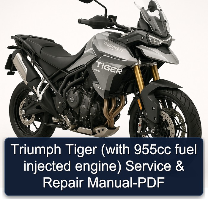 Triumph Tiger (with 955cc fuel injected engine) Service & Repair Manual-PDF