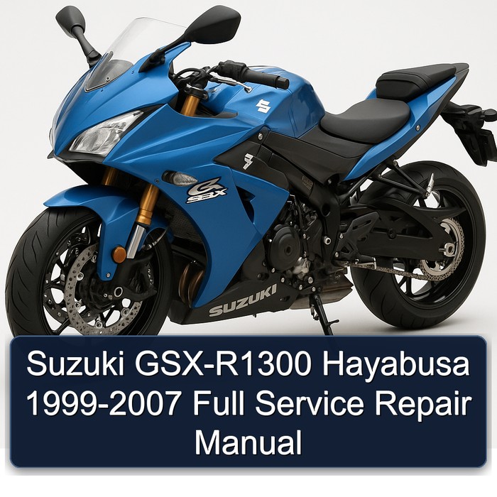 Suzuki GSX-R1300 Hayabusa 1999-2007 Full Service Repair Manual