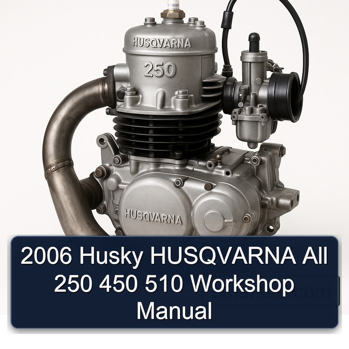 2006 Husky HUSQVARNA All 250 450 510 Workshop Manual
