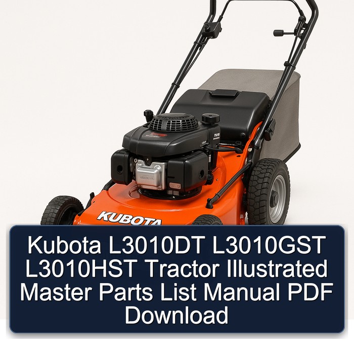 Kubota L3010DT L3010GST L3010HST Tractor Illustrated Master Parts List Manual PDF Download