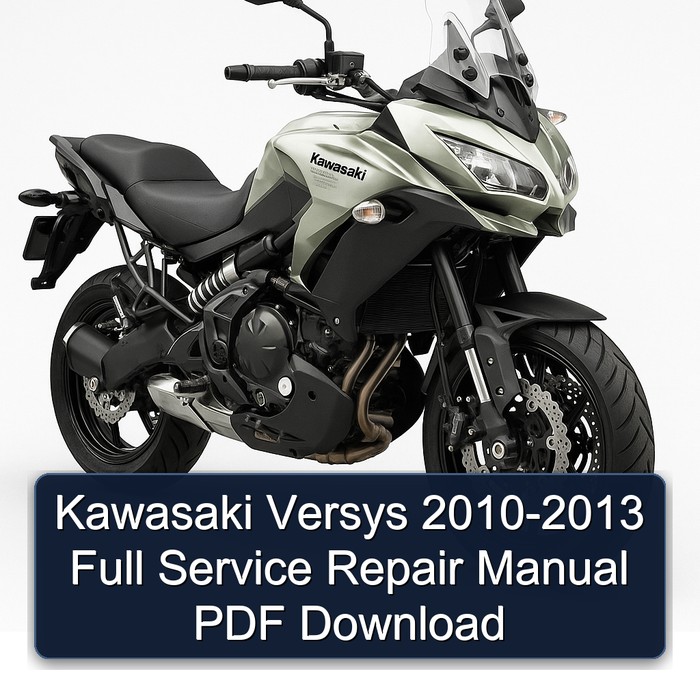 Kawasaki Versys 2010-2013 Full Service Repair Manual PDF Download