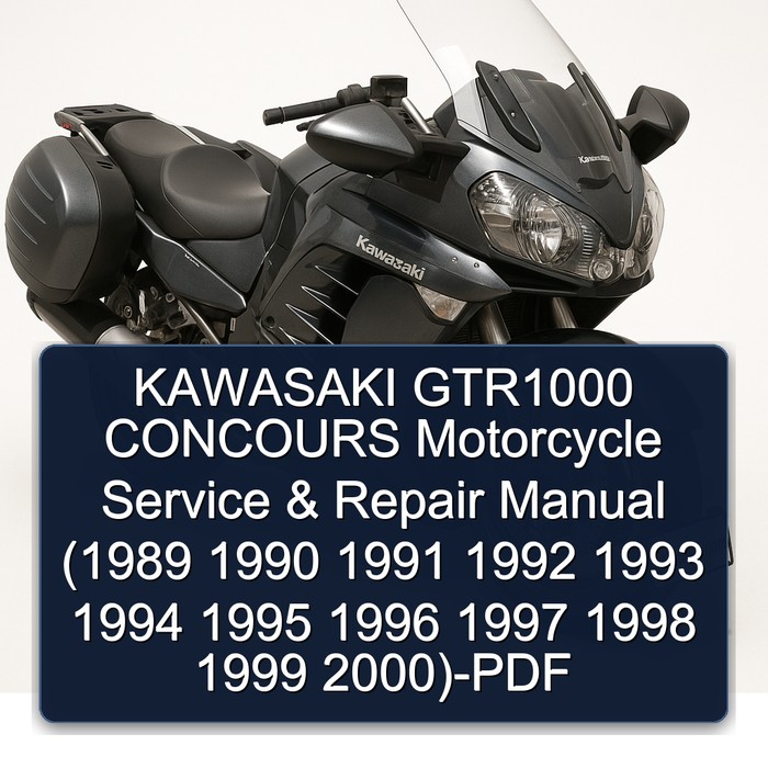 KAWASAKI GTR1000 CONCOURS Motorcycle Service & Repair Manual (1989 1990 1991 1992 1993 1994 1995 1996 1997 1998 1999 2000)-PDF