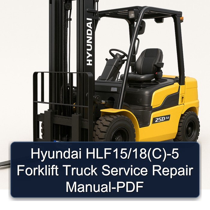 Hyundai HLF15/18(C)-5 Forklift Truck Service Repair Manual-PDF