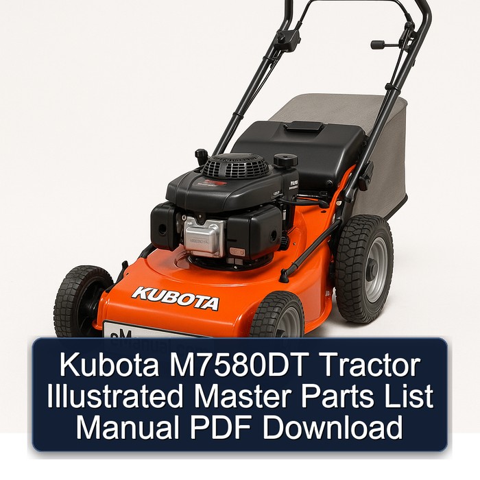 Kubota M7580DT Tractor Illustrated Master Parts List Manual PDF Download