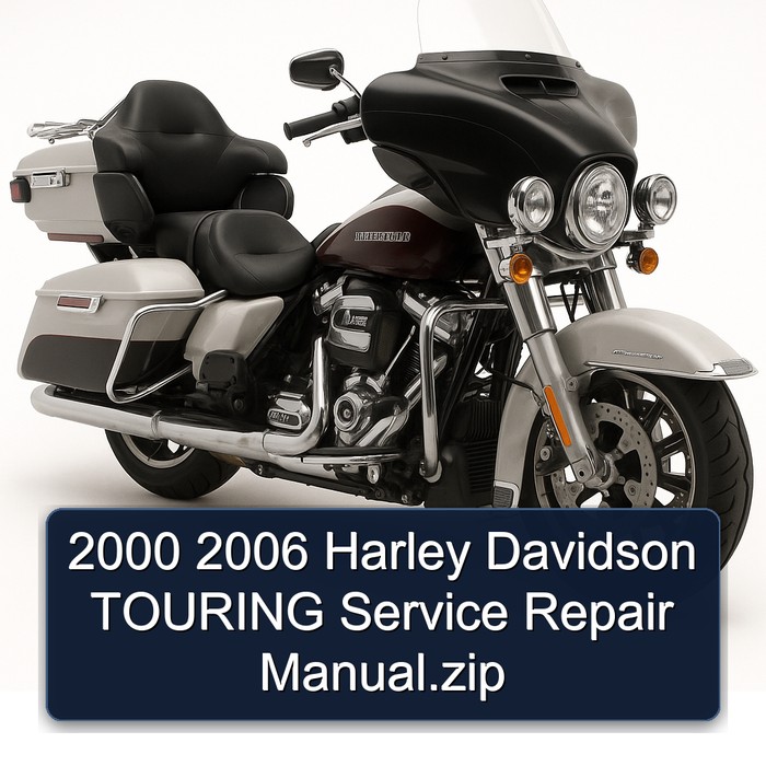 2000 2006 Harley Davidson TOURING Service Repair Manual.zip