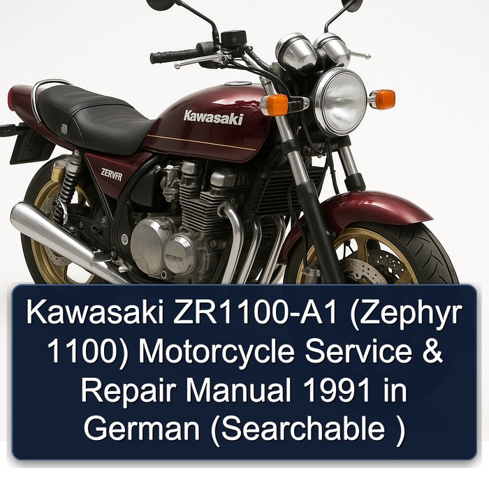 Kawasaki ZR1100-A1 (Zephyr 1100) Motorcycle Service & Repair Manual 1991 in German (Searchable )