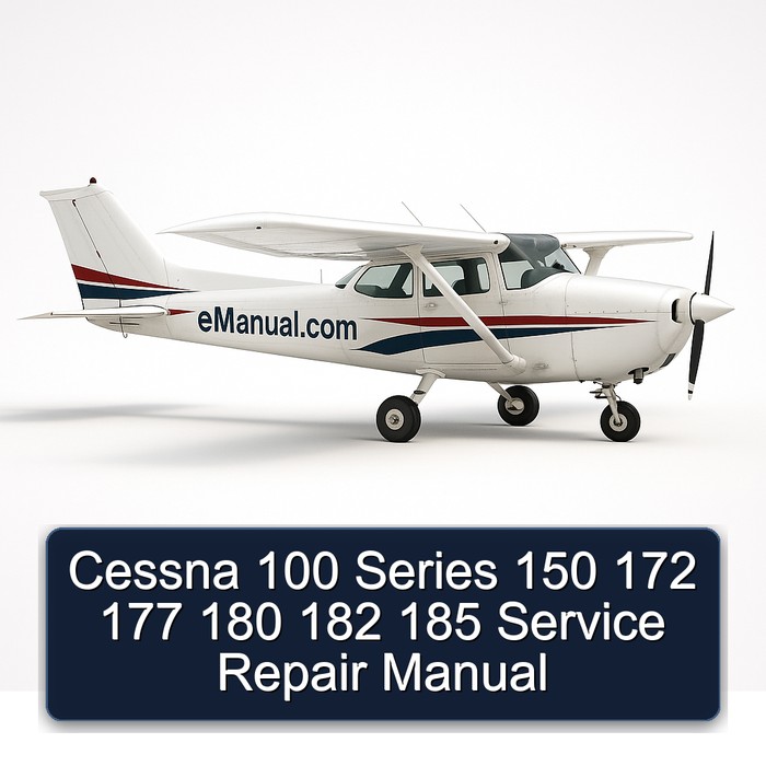 Cessna 100 Series 150 172 177 180 182 185 Service Repair Manual