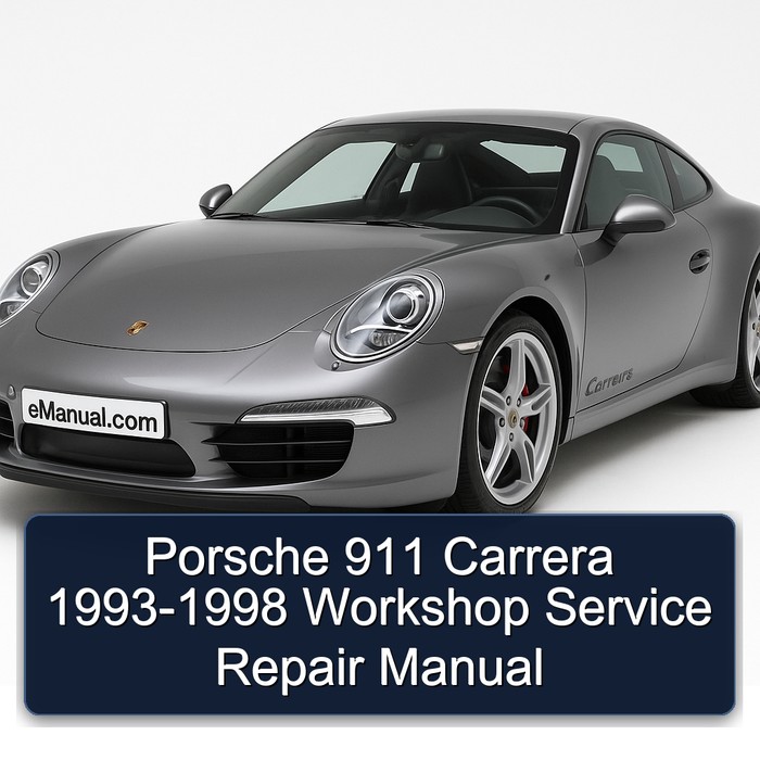 Porsche 911 Carrera 1993-1998 Workshop Service Repair Manual