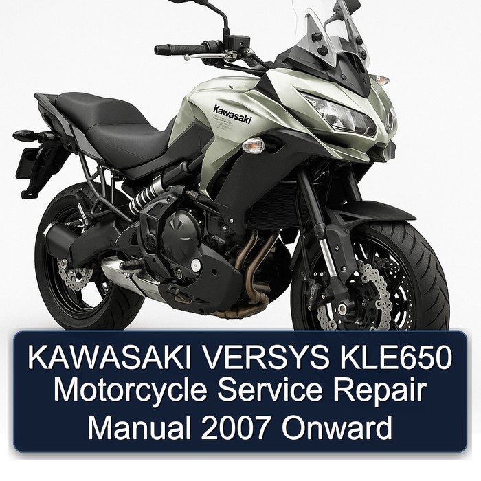 KAWASAKI VERSYS KLE650 Motorcycle Service Repair Manual 2007 Onward