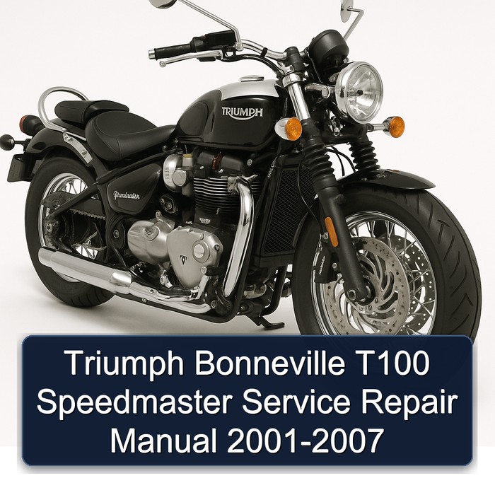 Triumph Bonneville T100 Speedmaster Service Repair Manual 2001-2007