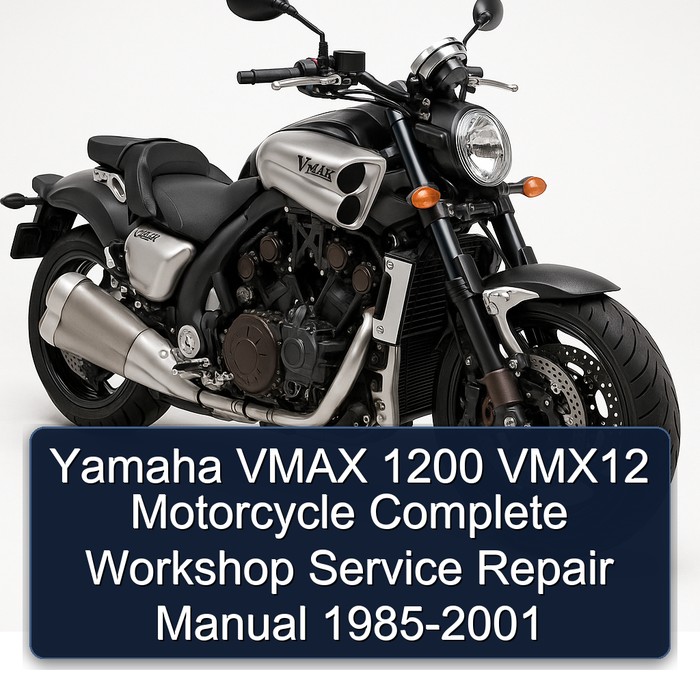Yamaha VMAX 1200 VMX12 Motorcycle Complete Workshop Service Repair Manual 1985-2001