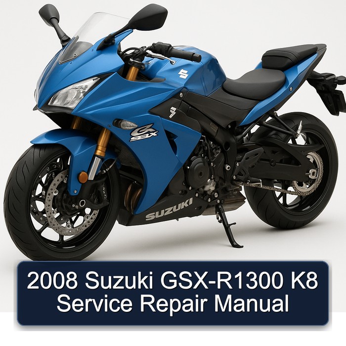2008 Suzuki GSX-R1300 K8 Service Repair Manual