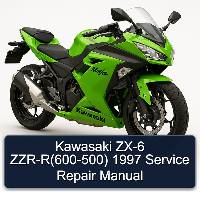 Kawasaki ZX-6 ZZR-R(600-500) 1997 Service Repair Manual