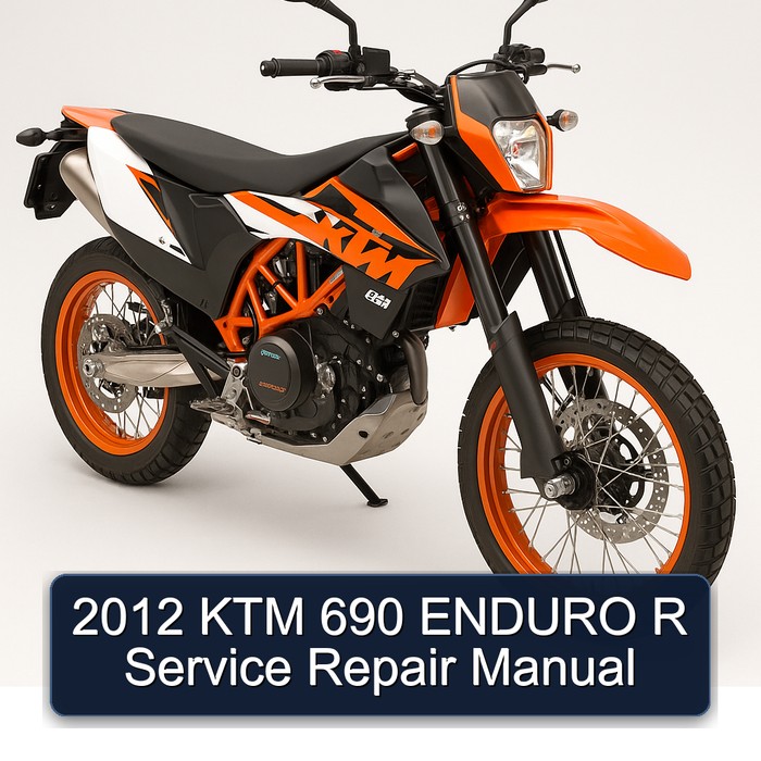 2012 KTM 690 ENDURO R Service Repair Manual