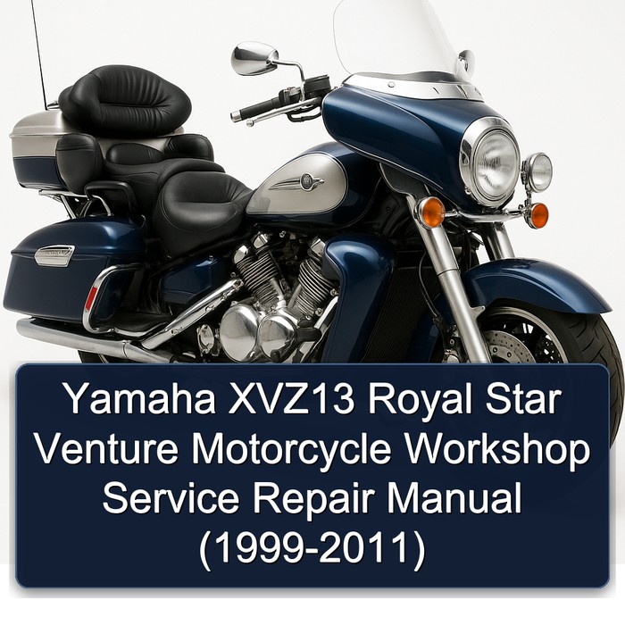 Yamaha XVZ13 Royal Star Venture Motorcycle Workshop Service Repair Manual (1999-2011)