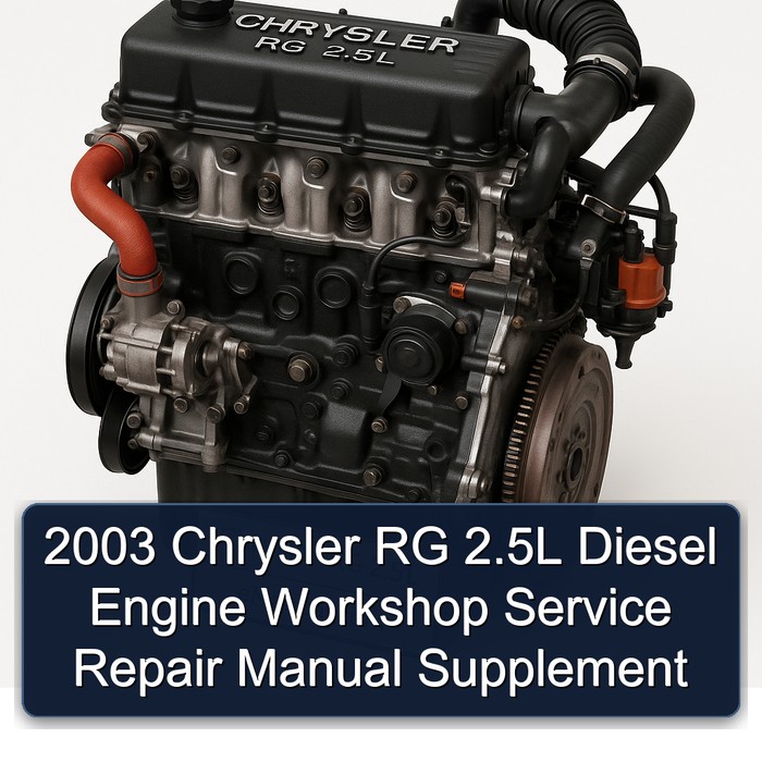 2003 Chrysler RG 2.5L Diesel Engine Workshop Service Repair Manual Supplement
