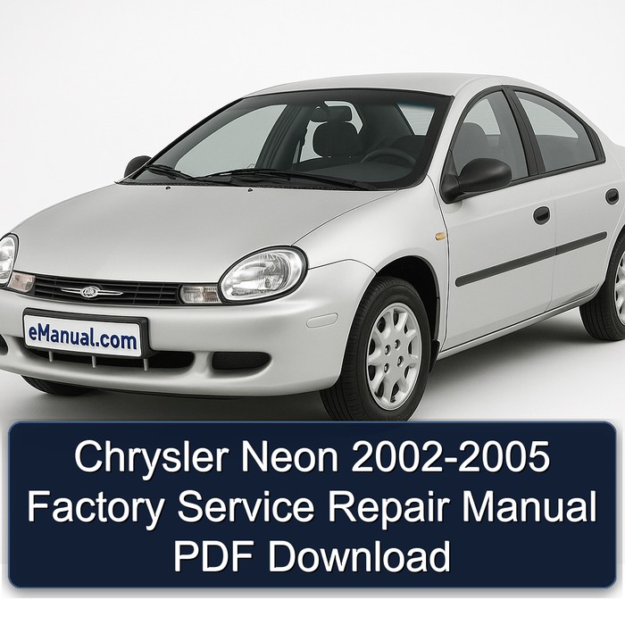 Chrysler Neon 2002-2005 Factory Service Repair Manual PDF Download