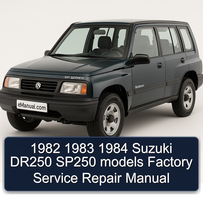 1982 1983 1984 Suzuki DR250 SP250 models Factory Service Repair Manual