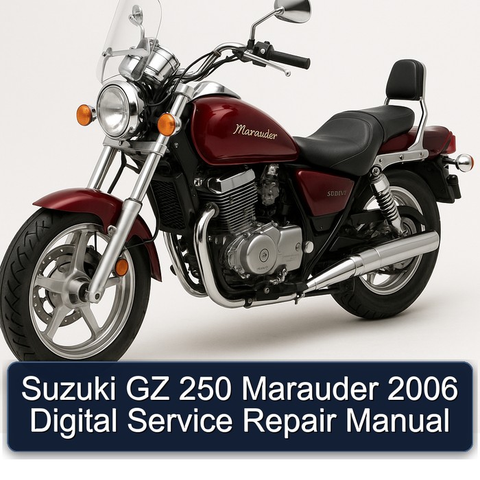 Suzuki GZ 250 Marauder 2006 Digital Service Repair Manual