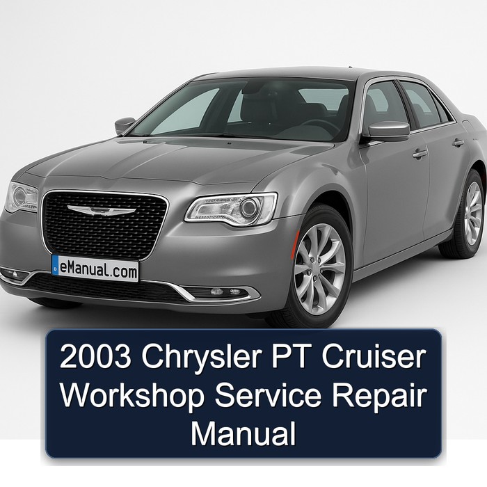 2003 Chrysler PT Cruiser Workshop Service Repair Manual
