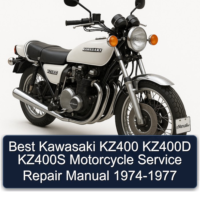 Best Kawasaki KZ400 KZ400D KZ400S Motorcycle Service Repair Manual 1974-1977
