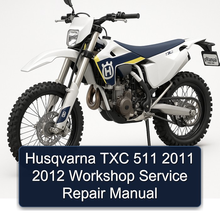 Husqvarna TXC 511 2011 2012 Workshop Service Repair Manual