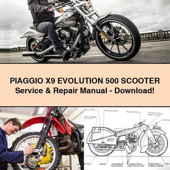PIAGGIO X9 EVOLUTION 500 Scooter Service & Repair Manual-PDF