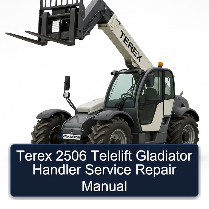 Terex 2506 Telelift Gladiator Handler Service Repair Manual