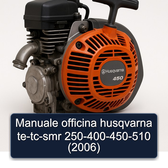 Manuale officina husqvarna te-tc-smr 250-400-450-510 (2006)