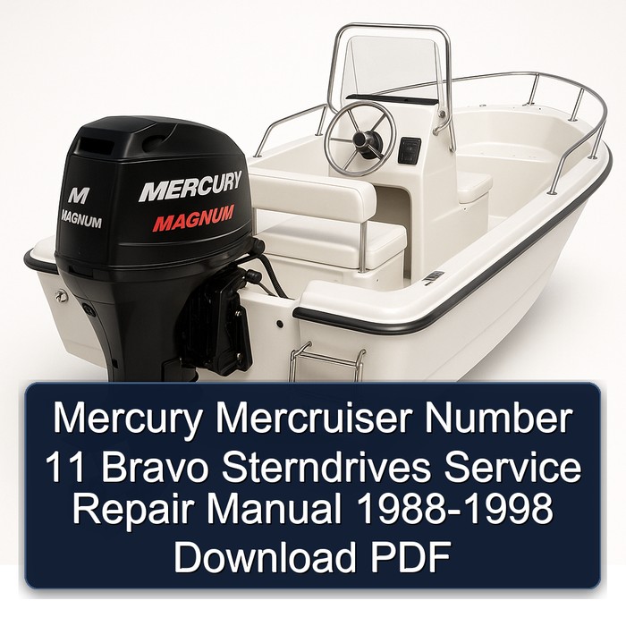 Mercury Mercruiser Number 11 Bravo Sterndrives Service Repair Manual 1988-1998 Download PDF