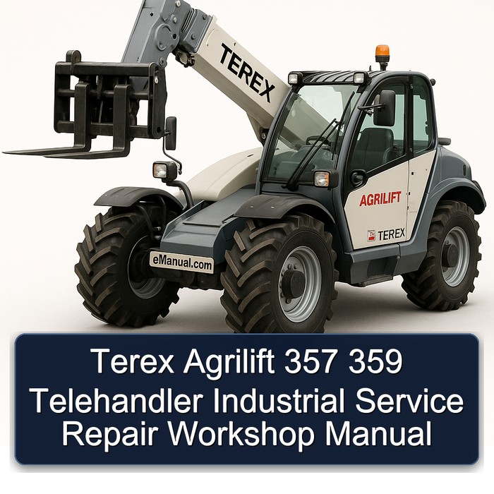 Terex Agrilift 357 359 Telehandler Industrial Service Repair Workshop Manual