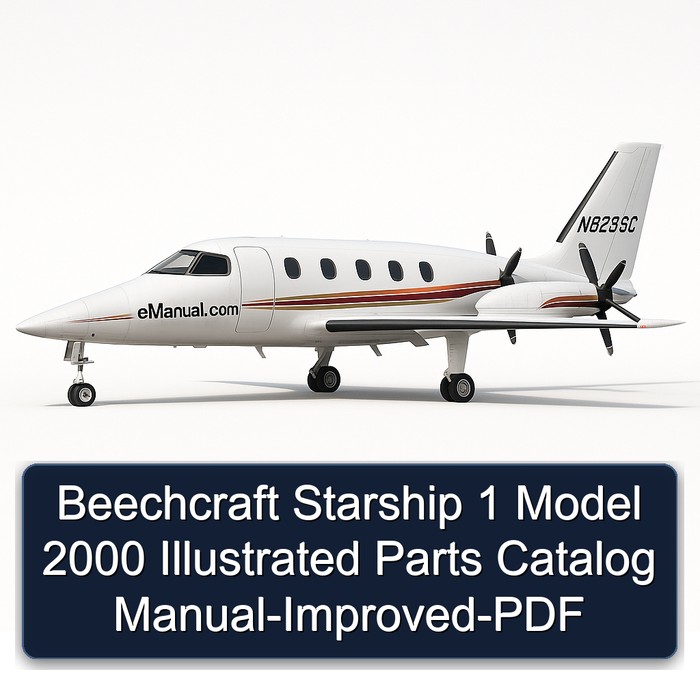 Beechcraft Starship 1 Model 2000 Illustrated Parts Catalog Manual-Improved-PDF
