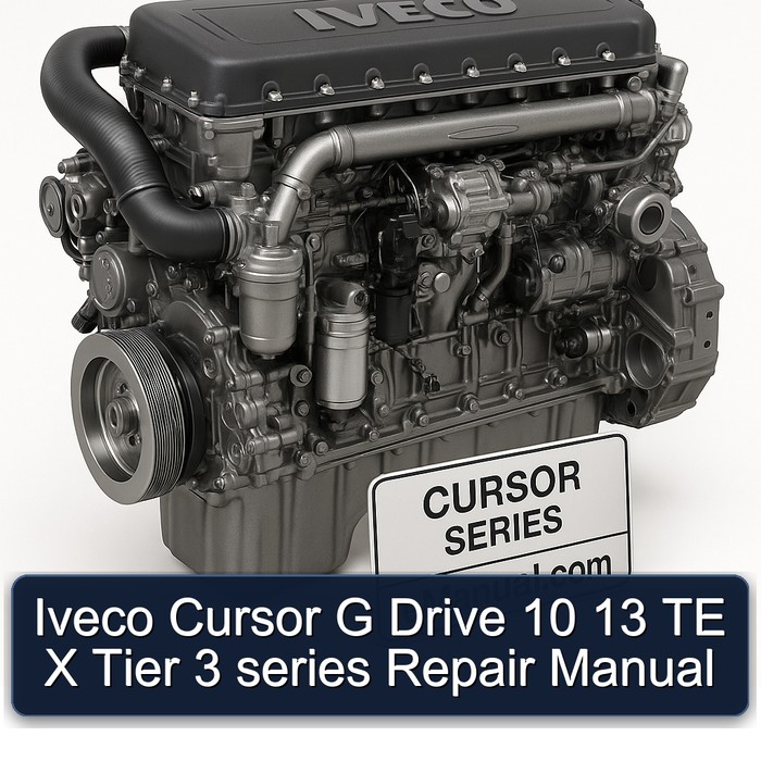 Iveco Cursor G Drive 10 13 TE X Tier 3 series Repair Manual