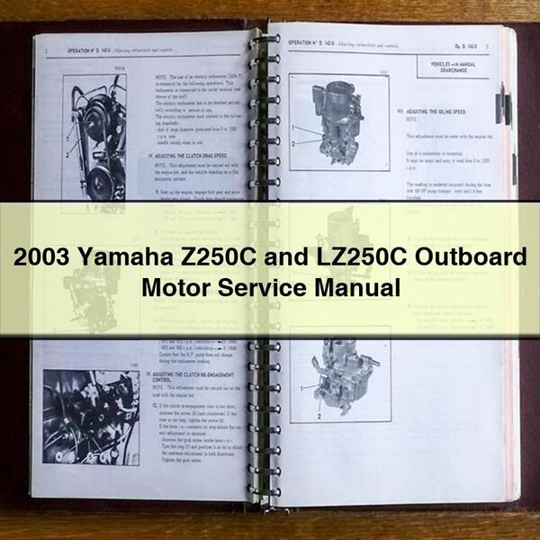 2003 Yamaha Z250C and LZ250C Outboard Motor Service Repair Manual
