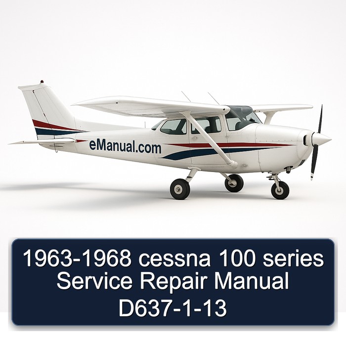 1963-1968 cessna 100 series Service Repair Manual D637-1-13