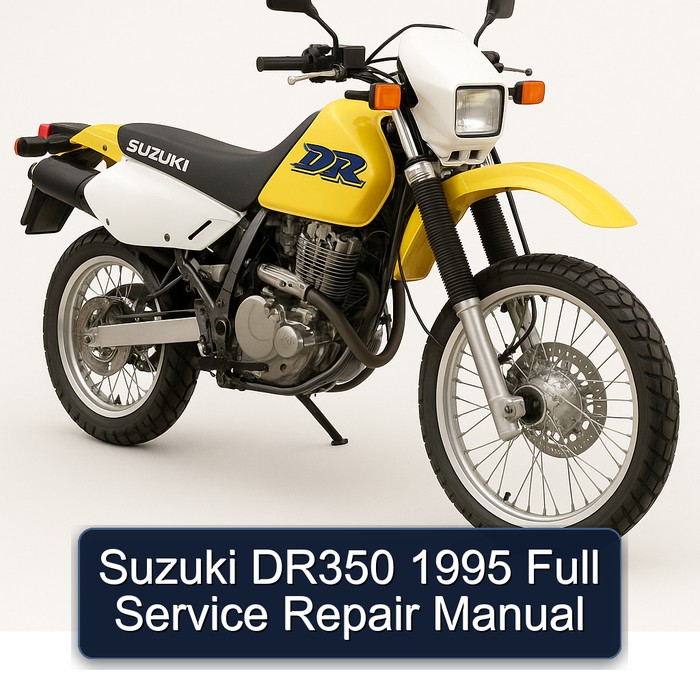 Suzuki DR350 1995 Full Service Repair Manual