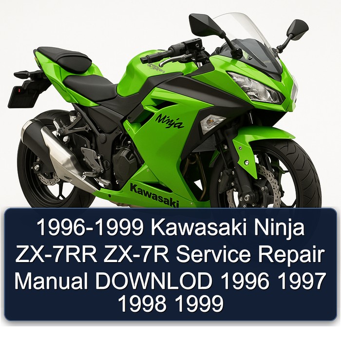 1996-1999 Kawasaki Ninja ZX-7RR ZX-7R Service Repair Manual DOWNLOD 1996 1997 1998 1999