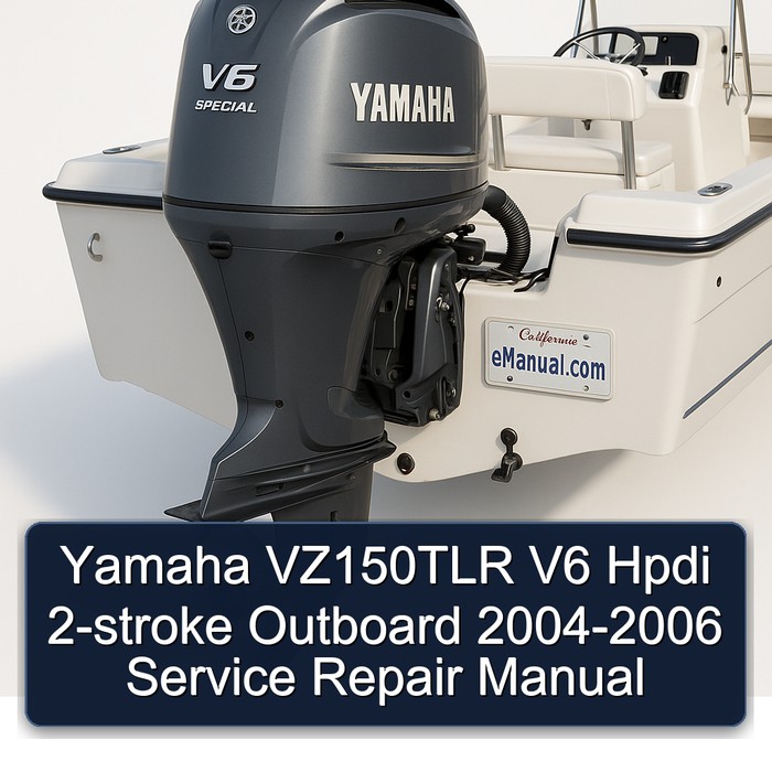 Yamaha VZ150TLR V6 Hpdi 2-stroke Outboard 2004-2006 Service Repair Manual